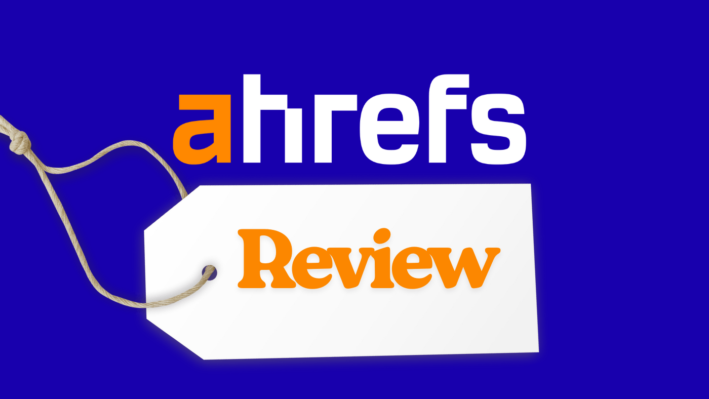 Ahrefs Review 2025