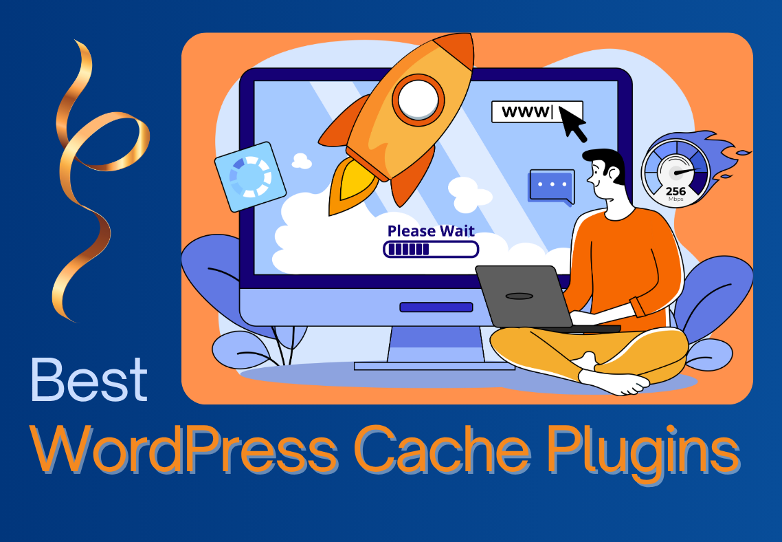 Best WordPress Cache Plugins